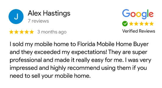 Alex Hastings - Florida Mobile Home Buyer Review